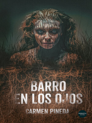 cover image of Barro en los ojos